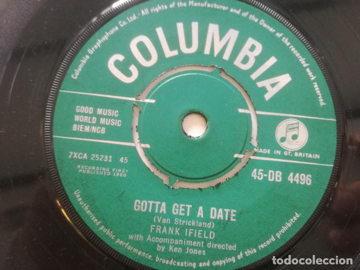 Discos de vinilo: FRANK IFIELD - Gotta Get A Date - SINGLE COLUMBIA 1960 - Foto 2