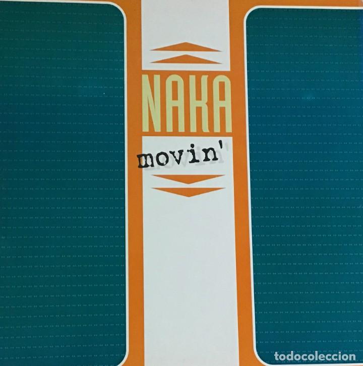 Discos de vinilo: NAKA - MOVIN - Foto 1