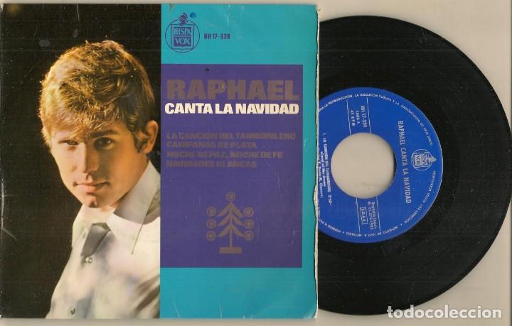 Discos de vinilo: DISCOS SINGLES VINILO: RAPHAEL, CANTA LA NAVIDAD. (P/B72.C2) - Foto 1