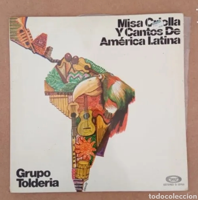 Disques de vinyle: LP Grupo Tolderia, misa criolla y cantos de Am&eacute;rica Latina