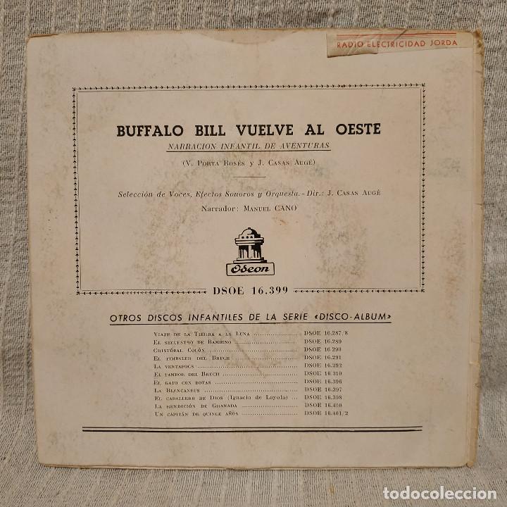 Discos de vinilo: BUFFALO BILL VUELVE AL OESTE - SINGLE DE VINILO DE COLOR AZUL + COMIC DE 5 PAGINAS ODEON AÑO 1960 - Foto 2 - 222699795