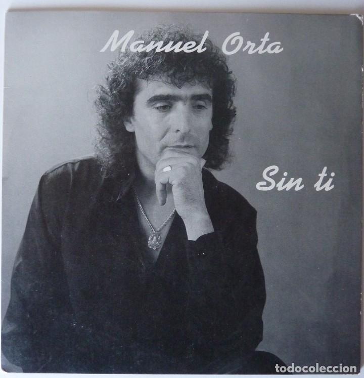 Discos de vinilo: MANUEL ORTA // SIN TI // 1990 // SINGLE - Foto 1