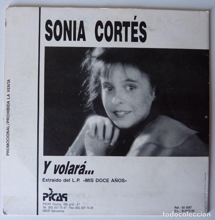 Discos de vinilo: SONIA CORTES // Y VOLARAS // PROMO // 1990 // SINGLE - Foto 2