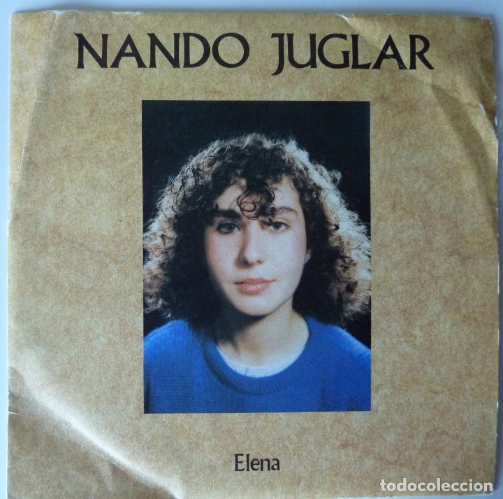 Discos de vinilo: NANDO JUGLAR // ELENA // 1986 //SINGLE - Foto 1