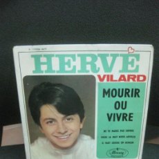 Discos de vinilo: HERVE VILARD. MOURIR OU VIVRE + 3. EP MERCURY