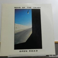 Discos de vinilo: VINILO LP. BOYS OF THE LOUGH - OPEN ROAD. EDICIÓN AMERICANA USA.. Lote 222886510