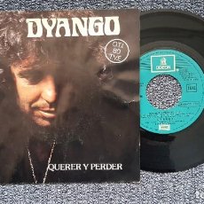 Discos de vinilo: DYANGO - QUERER Y PERDER / NUESTRO PRIMER BESO. EDITADO POR EMI. AÑO 1.980. Lote 222923657