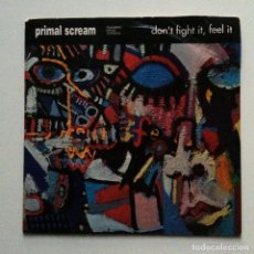 Discos de vinilo: PRIMAL SCREAM FEATURING DENISE JOHNSON – DON'T FIGHT IT, FEEL IT UK 1991