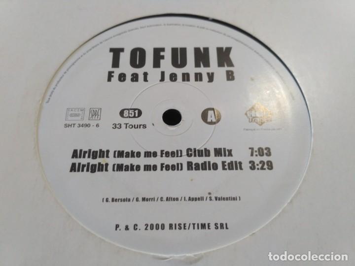 Discos de vinilo: Tofunk - Alright! (Make Me Feel) - Foto 1