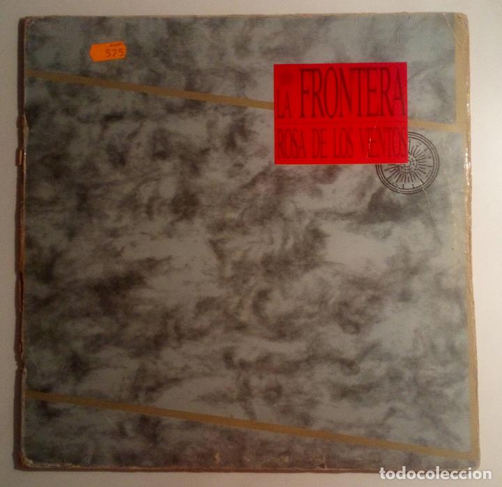 Discos de vinilo: La Frontera - Rosa De Los Vientos - Foto 1