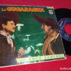 Discos de vinilo: CUCO SANCHEZ LA CUCARACHA/LA MANCORNADORA +2 EP 1960 PHILIPS ESPAÑA SPAIN