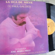 Discos de vinilo: PAUL GALLICO NARRADO POR JOSE MARIA IÑIGO - LA OCA DE NIEVE - LP 1977 -BUEN ESTADO. Lote 223121553
