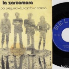 Discos de vinilo: LA ZARZAMORA - PREGUNTE POR PREGUNTAR - SINGLE DE VINILO #
