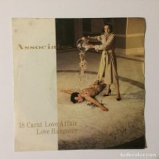 Discos de vinilo: ASSOCIATES – 18 CARAT LOVE AFFAIR / LOVE HANGOVER UK 1982