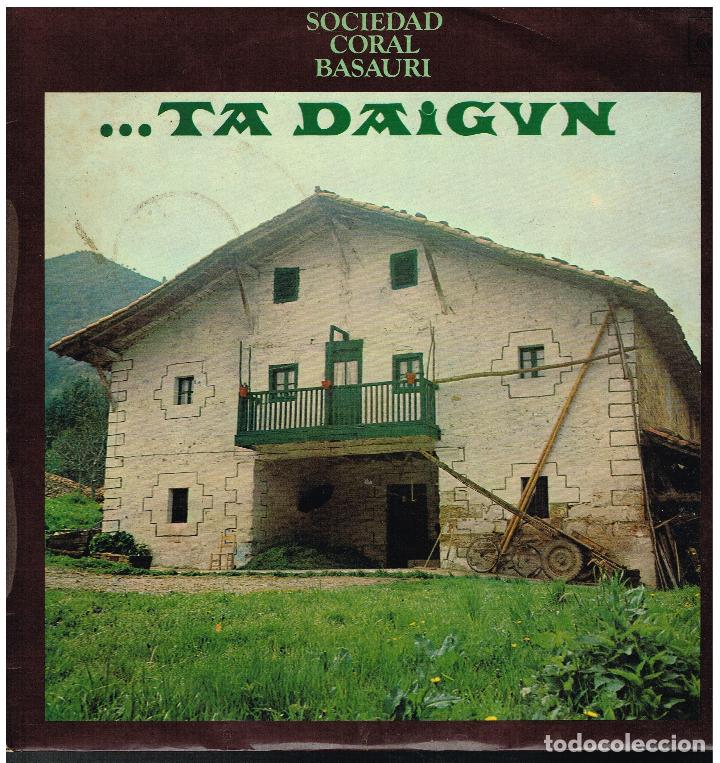 Dischi in vinile: SOCIEDAD CORAL BASAURI - ...TA DAIGUN - LP 1975