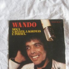 Discos de vinilo: WANDO. MOÇA / XAVANTE, LAGRIMAS E POESIA. SINGLE CARNABY 1976