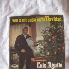 Discos de vinilo: LUIS AGUILE. VEN ESTA CASA ESTA NAVIDAD / YO SOY UN POETA. SINGLE MOVIE PLAY 1969.