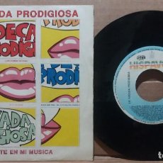 Dischi in vinile: LA DECADA PRODIGIOSA / CUELATE EN MI MUSICA / SINGLE 7 INCH. Lote 223285185