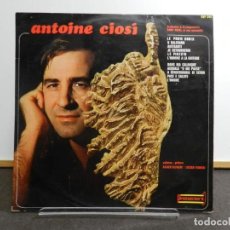 Discos de vinilo: DISCO VINILO LP. ANTOINE CIOSI - LE PORTE-CROIX. EDICIÓN FRANCIA. 33 RPM.. Lote 223410010