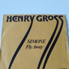 Discos de vinilo: HENRY GROSS SIMONE / FLY AWAY ( 1974 A&M ESPAÑA ). Lote 223450077