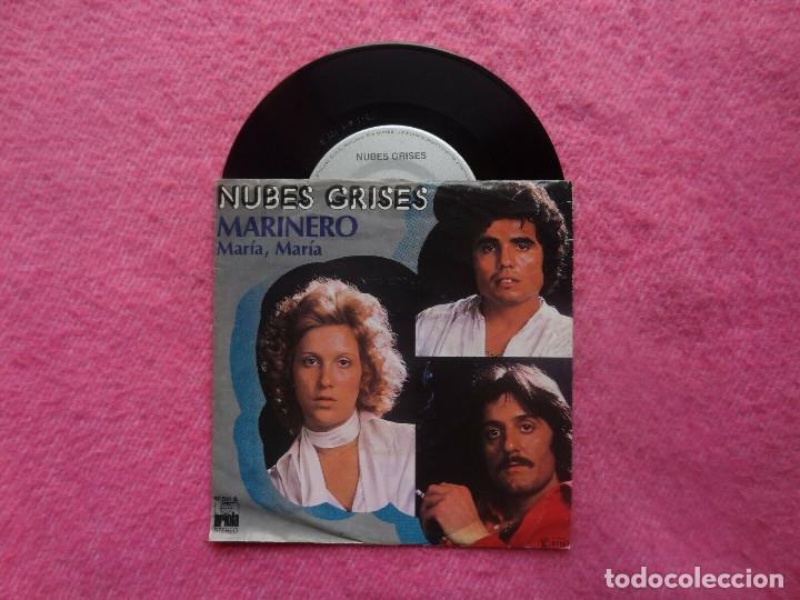 Disques de vinyle: 7&rdquo; NUBES GRISES - Marinero - Ariola 17 511 A - GERMANY press - SINGLE (VG+/VG+)