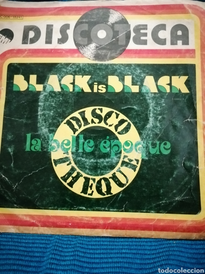 Discos de vinilo: SINGLE DISCOTECA BELLE EPOQUE &rdquo;BLACK IS BLACK&rdquo; - Foto 1