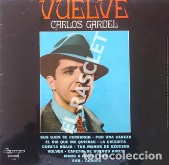 Discos de vinilo: LP - CARLOS GARDEL - VUELVE - - Foto 1