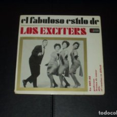 Discos de vinilo: EXCITERS EP EL FABULOSO ESTILO DE..