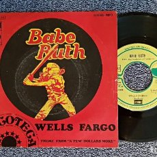 Discos de vinilo: BABE RUTH - WELLS FARGO / THEME FROM A FEW DOLLARS MORE. EDITADO POR EMI. AÑO 1.972. Lote 223762930