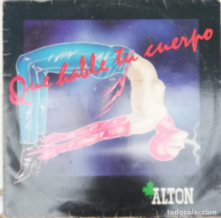 Discos de vinilo: Alton - Que Hable Tu Cuerpo - Foto 1