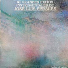 Discos de vinilo: JOSE LUIS PERALES - 10 GRANDES EXITOS INSTRUMENTALES