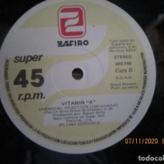 Discos de vinilo: VITAMIN ”A” - CHEMICAL REACTION - MAXI 45 R.P.M. PROMOCIONAL - ZAFIRO 1984 MUY NUEVO (5)