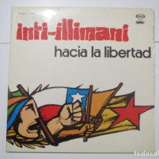 Discos de vinilo: INTI-ILLIMANI HACIA LA LIBERTAD MOVIE PLAY 1976 LP VINILO. Lote 223966702