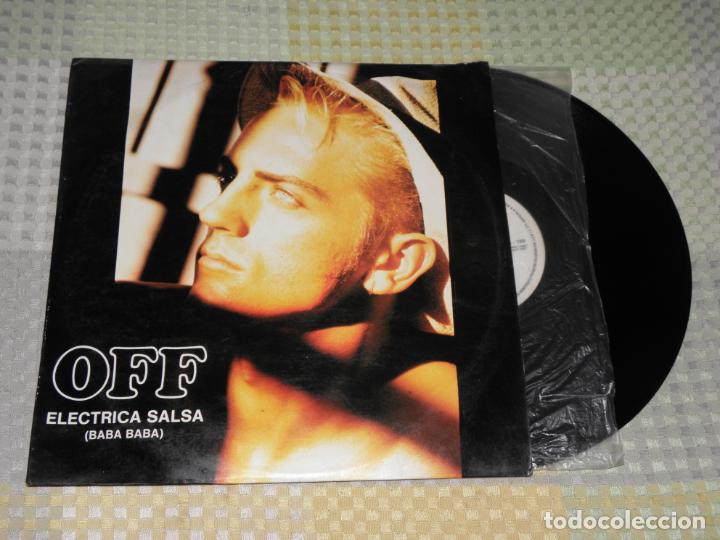 Discos de vinilo: OFF, ELECTRICA SALSA (BABA BABA) MAXI-SINGLE BLANCO Y NEGRO 1987 SPAIN - Foto 1