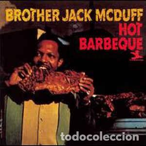 Discos de vinilo: Brother Jack McDuff - Hot Barbeque - Foto 1