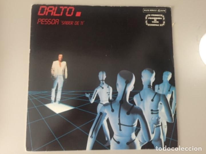 Discos de vinilo: Dalto - Pessoa (Saber De Ti) - Foto 1