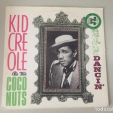 Discos de vinilo: KID CREOLE AND THE COCONUTS - DANCIN' AT THE BAINS DOUCHES (12”, SINGLE). Lote 224326111