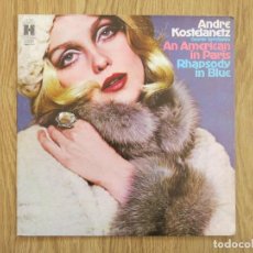 Discos de vinilo: ANDRE KOSTELANETZ AND HIS ORCHESTRA GEORGE GERHSWIN RHAPSODY IN BLUE AN AMERICAN IN PARIS. Lote 224326562