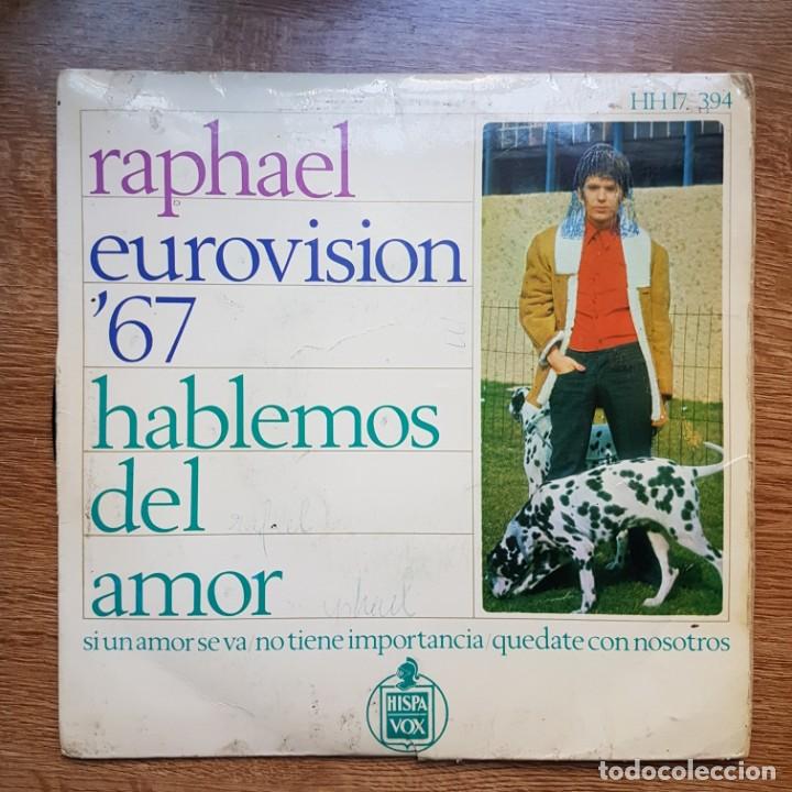 Discos de vinilo: DISCO EP EUROVISI&Oacute;N RAPHAEL. HABLEMOS DEL AMOR - Foto 1