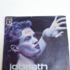 Discos de vinilo: JOBRIATH LLEVAME SOY TUYO / ROCK DE LAS EDADES ( 1974 HISPAVOX ESPAÑA ). Lote 224399226
