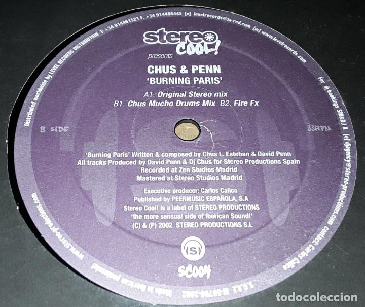 Discos de vinilo: MAXI SINGLE - CHUS & PENN - BURNING PARIS - DJ CHUSS / DAVID PENN - Foto 2