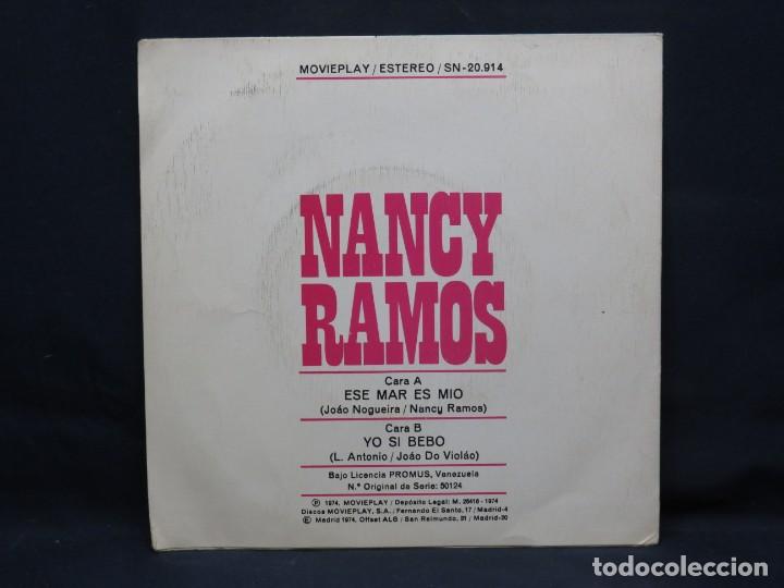 Discos de vinilo: NANCY RAMOS - ESE MAR ES MIO / YO SI BEBO - SINGLE - Foto 2