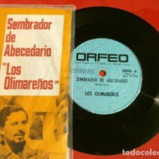 Discos de vinilo: * LOS OLIMAREÑOS (SINGLE ED. URUGUAY 1968) SEMBRADOR DE ABECEDARIO (VICTOR LIMA) ORFEO 90001 -RARO