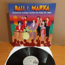 Discos de vinilo: BALL I MARXA / PLATERIA-SALSETA-SIREX / LP - ARIOLA-1982 / DE LUJO. ****/****. Lote 224696248