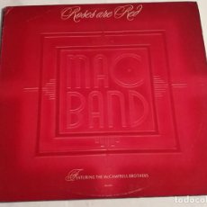 Discos de vinilo: MAC BAND FEATURING THE MCCAMPBELL BROTHERS - ROSES ARE RED - 1988. Lote 349985264