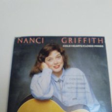 Discos de vinilo: NANCI GRIFFITH COLD HEARTS CLOSED MINDS / FORD ECONOLINE / LONE STAR STATE ( 1987 MCA RECORDS UK ). Lote 224717340