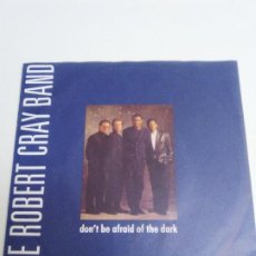 Discos de vinilo: THE ROBERT CRAY BAND DON'T BE AFRAID OR THE DARK / AT LAST ( 1988 MERCURY HOLLAND )