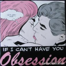 Discos de vinilo: OBSESSION - IF I CAN'T HAVE YOU , MAXI MAX MUSIC (SPAIN) 1991. Lote 224875977