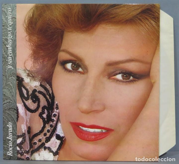 Discos de vinilo: LP. ROCIO JURADO. Y SIN EMBARGO TE QUIERO - Foto 1