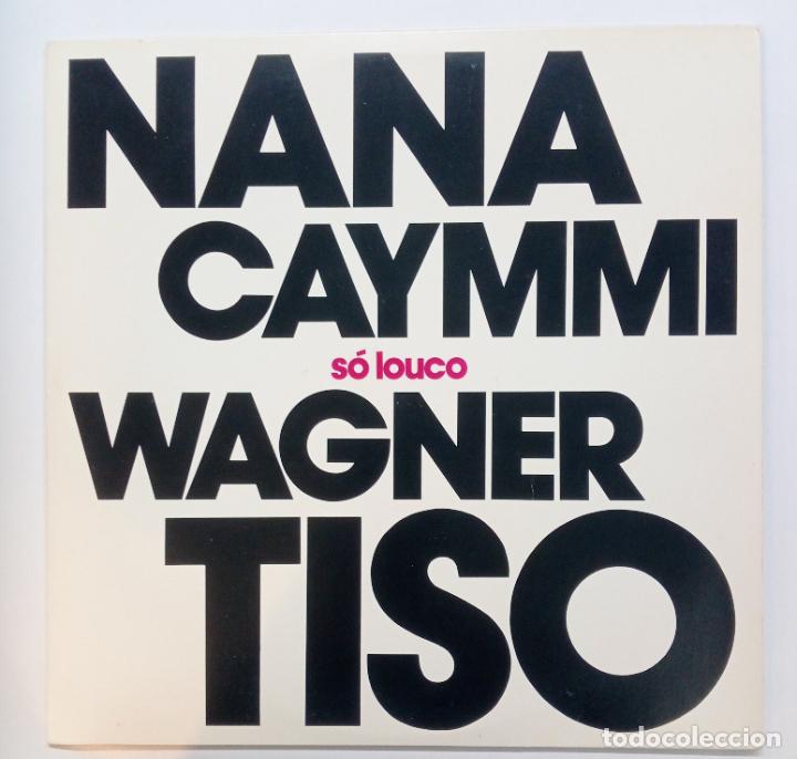 Disques de vinyle: NANA CAYMMI E WAGNER TISO -S&Oacute; LOUCO